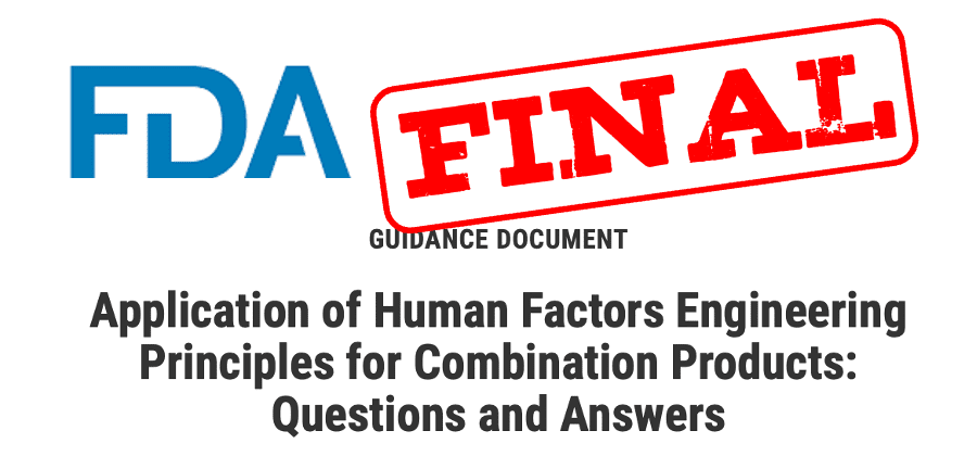 FDA Final Guidance on Human Factors for Combination Products